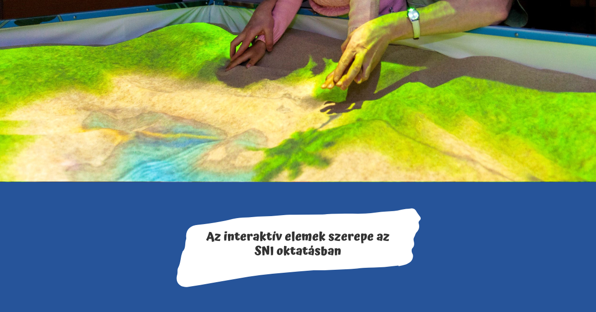 Az interaktív elemek szerepe az SNI oktatásban